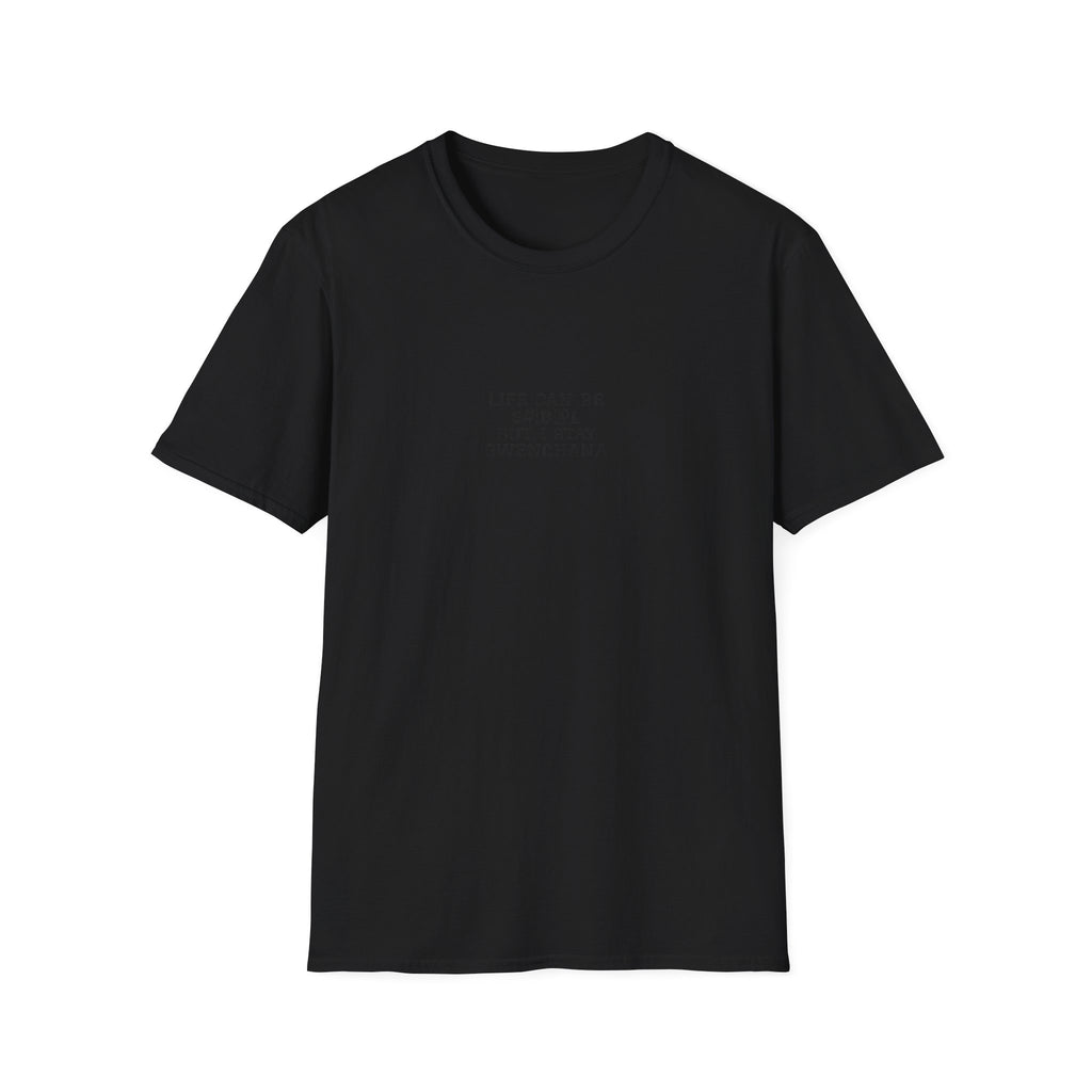 Life Can Be S#!B@L Minimal T